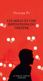 Les Mille et une définitions du théâtre