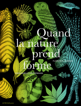 Quand la nature prend forme