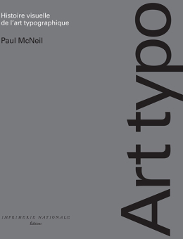 Histoire visuelle de l'art typographique / 1454-2015