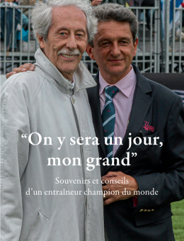"On y sera un jour, mon grand"