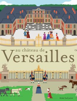 La vie au château de Versailles