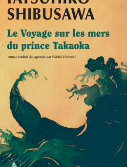 Le Voyage sur les mers du prince Takaoka